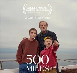 《500英里(2025)》高清海报 免费在线观看