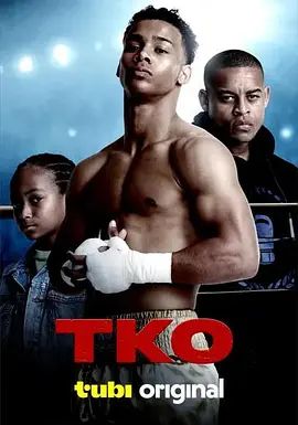 《TKO(2025)》高清海报 免费在线观看